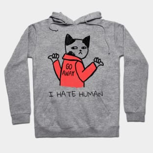 I HATE HUMAN CAT Hoodie